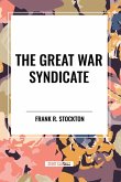 The Great War Syndicate The Great War Syndicate
