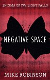 Negative Space Negative Space