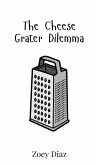 The Cheese Grater Dilemma