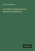 Zur Kritik der altgermanischen Elemente im Spanischen