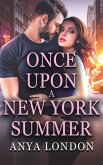Once Upon a New York Summer Once Upon a New York Summer