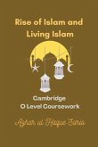 Rise of Islam and Living Islam Rise of Islam and Living Islam