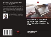 Sensibilité et spécificité du MUAC par rapport à l'IMC dans la détection du DIEC Sensibilité et spécificité du MUAC par rapport à l'IMC dans la détection du DIEC