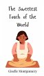 The Sweetest Touch of the World - Bild 1
