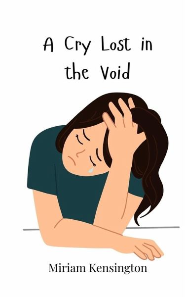A Cry Lost in the Void A Cry Lost in the Void