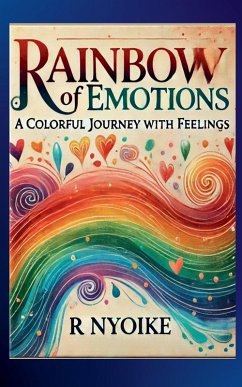 Rainbow of Emotions - Nyoike, Roseanne