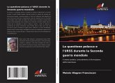 La questione polacca e l'URSS durante la Seconda guerra mondiale La questione polacca e l'URSS durante la Seconda guerra mondiale