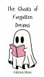 The Ghosts of Forgotten Dreams - Bild 1
