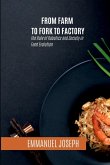 From Farm to Fork to Factory, The Role of Robotics and Society in Food Evolution
