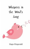 Whispers in the Wind's Song Whispers in the Wind's Song