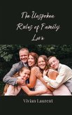 The Unspoken Rules of Family Love