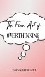 The Fine Art of Overthinking - Bild 1