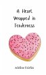 A Heart Wrapped in Tenderness - Bild 1