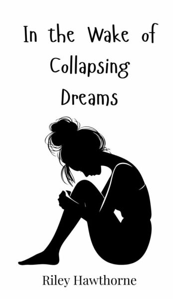 In the Wake of Collapsing Dreams In the Wake of Collapsing Dreams