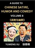 Chinese Humor and Comedy for Kids (Part 8)- Laughing at Life, A Guide to Chinese Satire for Young, Teens and Adults, Discover Satirical Humor, Learn and Improve Reading Funny Chinese Essays and Stories, Foreigner's Introduction to Easy Lessons of Mandarin Chinese Humor and Comedy for Kids (Part 8)- Laughing at Life, A Guide to Chinese Satire for Young, Teens and Adults, Discover Satirical Humor, Learn and Improve Reading Funny Chinese Essays and Stories, Foreigner's Introduction to Easy Lessons of Mandarin
