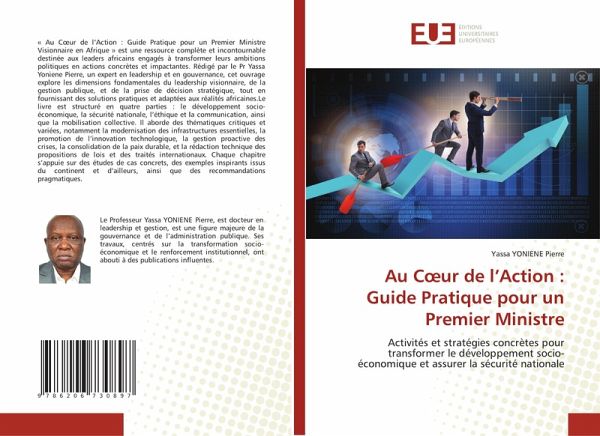Au C¿ur de l'Action : Guide Pratique pour un Premier Ministre Au C¿ur de l'Action : Guide Pratique pour un Premier Ministre