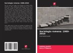 Sociologia romena: 1900-2010