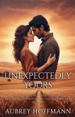 Unexpectedly Yours Unexpectedly Yours