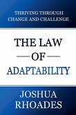 The Law of Adaptability Thriving Through Change and Challenge