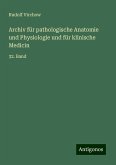 Archiv für pathologische Anatomie und Physiologie und für klinische Medicin