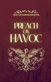 Preach on Havoc Preach on Havoc