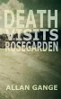 Death Visits Rosegarden - Bild 1