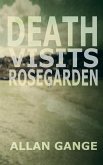 Death Visits Rosegarden