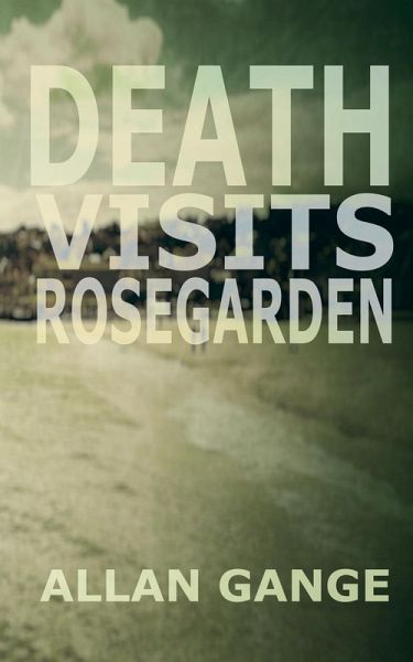 Death Visits Rosegarden