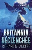 Britannia Déclenchée