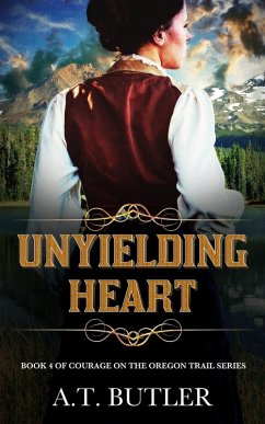 Unyielding Heart - Butler, A. T.