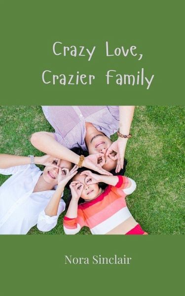 Crazy Love, Crazier Family