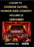 Chinese Humor and Comedy for Kids (Part 13)- Laughing at Life, A Guide to Chinese Satire for Young, Teens and Adults, Discover Satirical Humor, Learn and Improve Reading Funny Chinese Essays and Stories, Foreigner's Introduction to Easy Lessons of Mandari Chinese Humor and Comedy for Kids (Part 13)- Laughing at Life, A Guide to Chinese Satire for Young, Teens and Adults, Discover Satirical Humor, Learn and Improve Reading Funny Chinese Essays and Stories, Foreigner's Introduction to Easy Lessons of Mandari