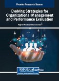 Evolving Strategies for Organizational Management and Performance Evaluation