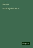 Witterungen der Seele Witterungen der Seele
