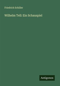 Cover Wilhelm Tell: Ein Schauspiel