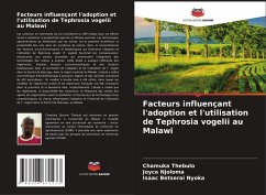 Cover Facteurs influençant l'adoption et l'utilisation de Tephrosia vogelii au Malawi