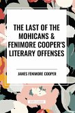 The Last of the Mohicans & Fenimore Cooper's Literary Offenses