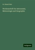 Wochenschrift fur Astronomie, Meteorologie und Geographie Wochenschrift fur Astronomie, Meteorologie und Geographie