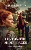 Love In The Middle Ages Love In The Middle Ages
