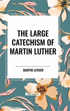 Cover The Large Catechism of Martin Luther