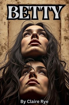 Betty - Rye, Claire Betty - Rye, Claire