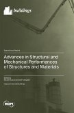 Advances in Structural and Mechanical Performances of Structures and Materials Advances in Structural and Mechanical Performances of Structures and Materials