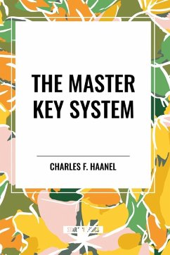 The Master Key System - Charles, F. Haanel