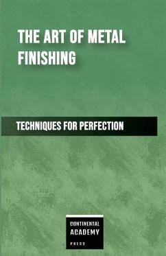 Cover The Art of Metal Finishing - Techniques for Perfection
