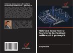 Ochrona know-how w transferze technologii naftowych i gazowych