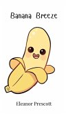 Banana Breeze Banana Breeze