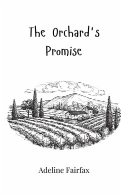 The Orchard's Promise - Fairfax, Adeline