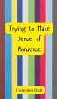 Trying to Make Sense of Nonsense - Bild 1