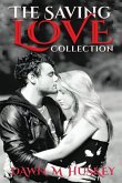 The Saving Love Collection The Saving Love Collection