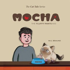 Mocha - The Fluffy Pants Kid - Braund, W. G.